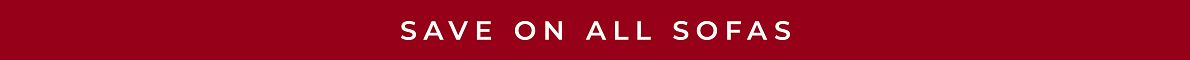 Save on all sofas