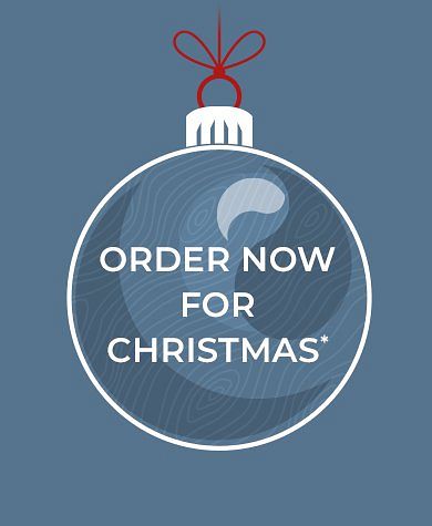 Order now for Christmas
