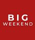 Big Weekend 
