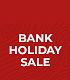 Bank Holiday Sale